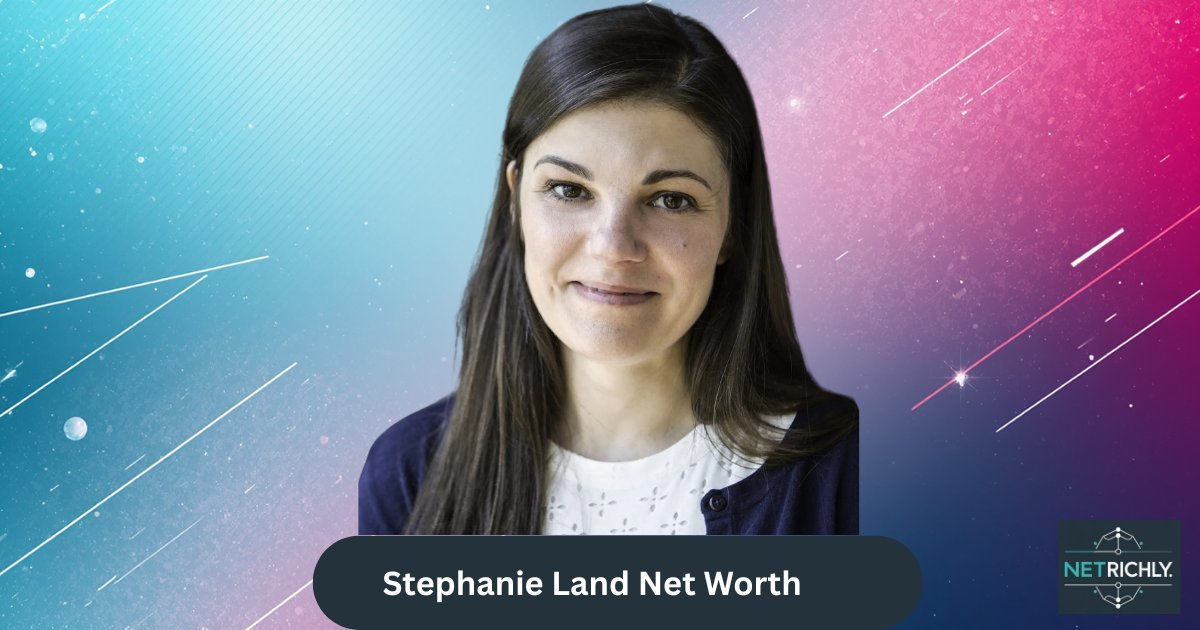 Stephanie Land Net Worth