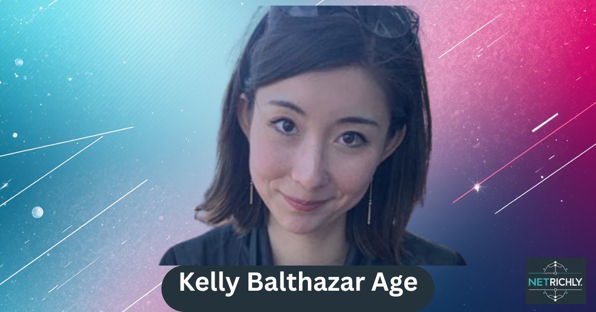 Kelly Balthazar Age