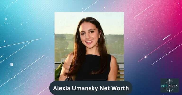 Alexia Umansky Net Worth
