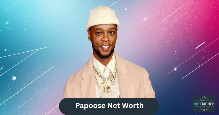 Papoose Net Worth